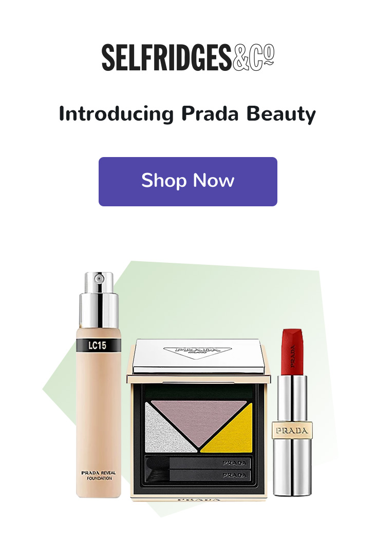 【Selfridges 英国站】Introducing Prada Beauty